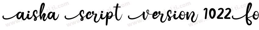 Aisha Script Version 1022Fontself M字体转换